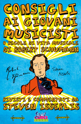 copertina Consigli ai giovani musicisti, o regole di vita musicale di Robert Schumann
