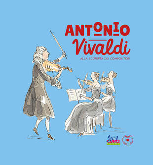 copertina Antonio Vivaldi. Con CD-Audio