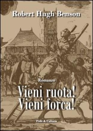 copertina Vieni ruota! Vieni forca!