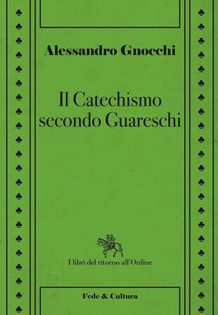 copertina Il catechismo secondo Guareschi