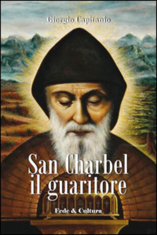 copertina San Charbel il guaritore