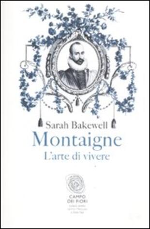 copertina Montaigne. L'arte di vivere