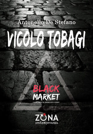 copertina Vicolo Tobagi. Black Market