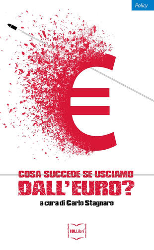 copertina Cosa succede se usciamo dall'euro?
