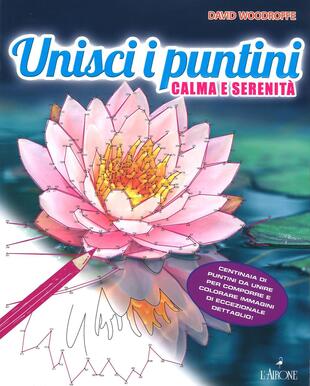 copertina Unisci i puntini. Calma e serenità. Art therapy per adulti