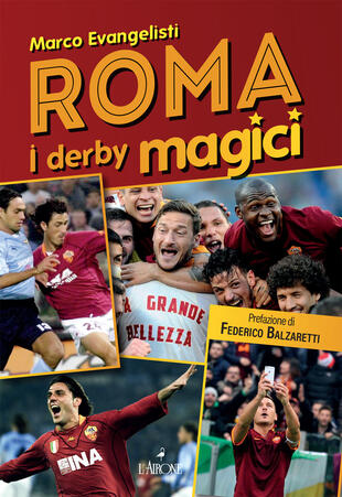 copertina Roma. I derby magici