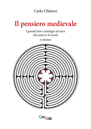 copertina Il pensiero medievale. I grandi temi: ontologia ed etica. Gli autori e le scuole
