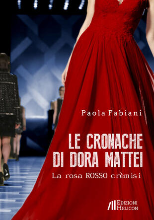copertina Le cronache di Dora Mattei. La rosa rosso crèmisi