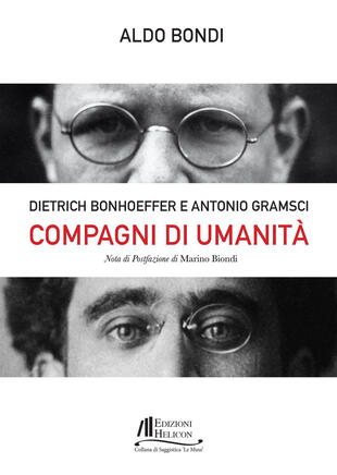 copertina Compagni di umanità. Dietrich Bonhoffer e Antonio Gramsci