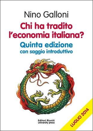 copertina Chi ha tradito l'economia italiana