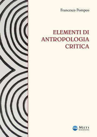 copertina Elementi di antropologia critica. Ediz. ampliata