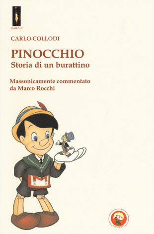 copertina Pinocchio. Storia di un burattino. Massonicamente commentato da Marco Rocchi