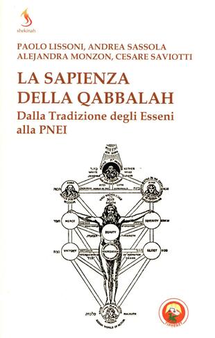 copertina La sapienza della qabbalah. Dalla tradizione degli Esseni alla PNEI