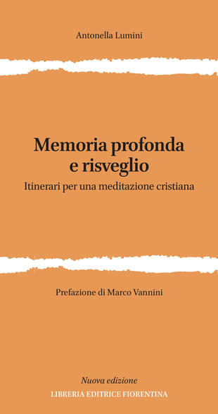 copertina Memoria profonda e risveglio. Itinerari per una meditazione cristiana. Ediz. ampliata