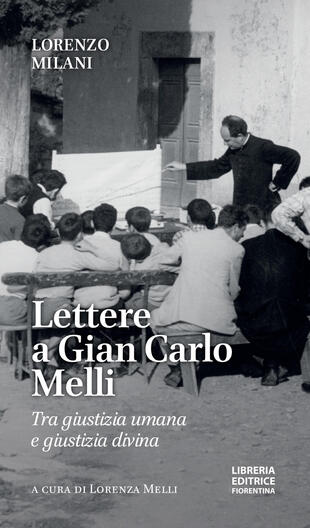copertina Lettere a Gian Carlo Melli. Tra giustizia umana e giustizia divina