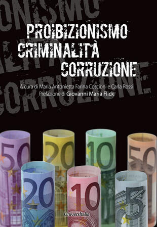copertina Proibizionismo criminalità corruzione
