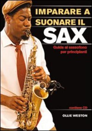 copertina Imparare a suonare il sax. Guida al sassofono per principianti