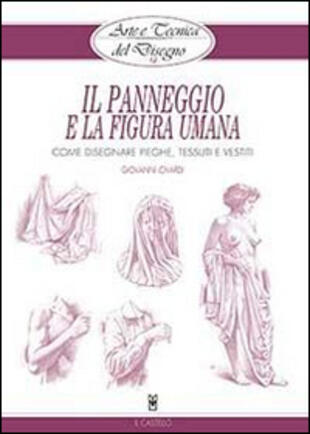 copertina Il panneggio e la figura umana. Ediz. illustrata