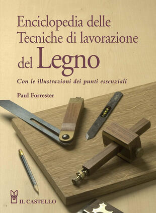 copertina Enciclopedia delle tecniche di lavorazione del legno