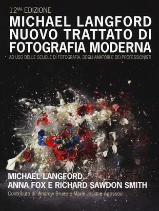 copertina Nuovo trattato di fotografia moderna ad uso delle scuole di fotografia, degli amatori e dei professionisti. Ediz. a colori