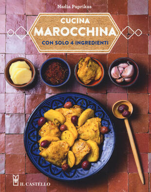 copertina Cucina marocchina con solo 4 ingredienti