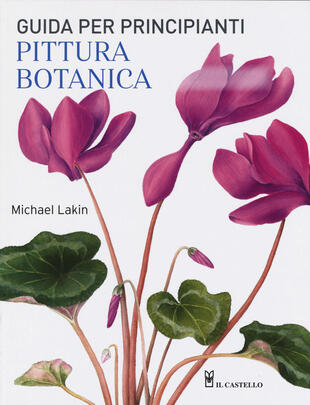 copertina Pittura botanica. Guida per principianti. Ediz. a colori