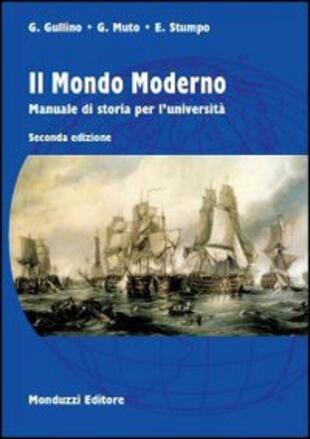 copertina Il mondo moderno. Manuale di storia per l'Università