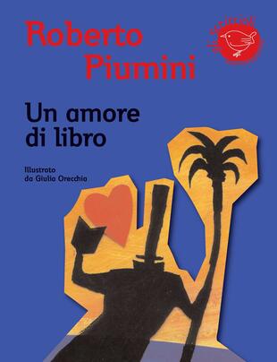 copertina Un amore di libro. Ediz. illustrata