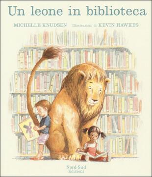 copertina Un leone in biblioteca. Ediz. illustrata