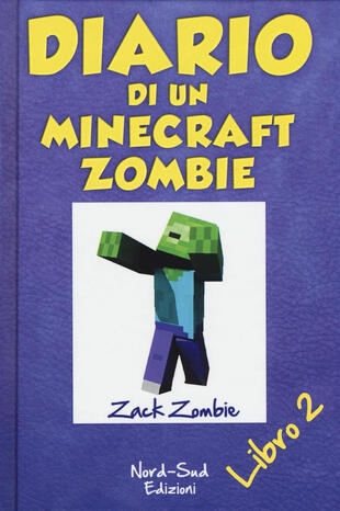 copertina Diario di un Minecraft Zombie. Vol. 2: Lo spaventabulli