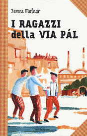 copertina I RAGAZZI DELLA VIA PAL