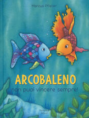 copertina Arcobaleno non puoi vincere sempre!