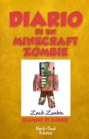 copertina Diario di un Minecraft Zombie. Scambio di Zombie