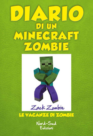 copertina Diario di un Minecraft Zombie. Le vacanze di Zombie