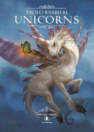 copertina Unicorns. Fantasy visions. Ediz. italiana e inglese