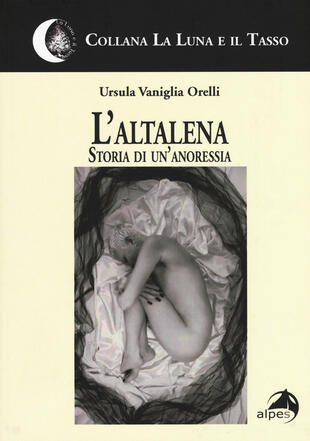 copertina L' altalena. Storia di un'anoressia