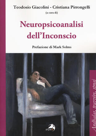 copertina Neuropsicoanalisi dell'inconscio