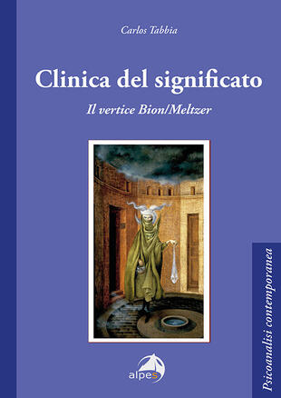 copertina Clinica del significato. Il vertice Bion/Meltzer