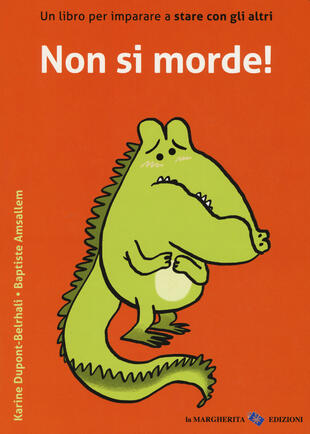 copertina Non si morde! Ediz. a colori
