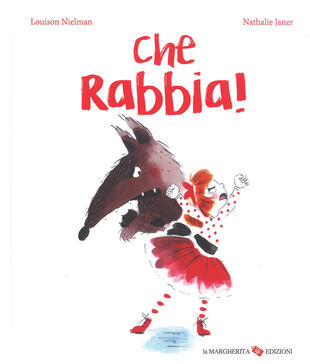 copertina Che rabbia! Ediz. a colori