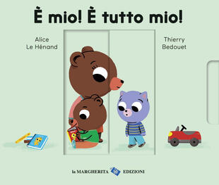 copertina &Egrave; mio! &Egrave; tutto mio! Ediz. a colori
