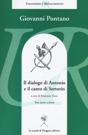 copertina Il dialogo di Antonio e il canto di Sertorio. Testo latino a fronte