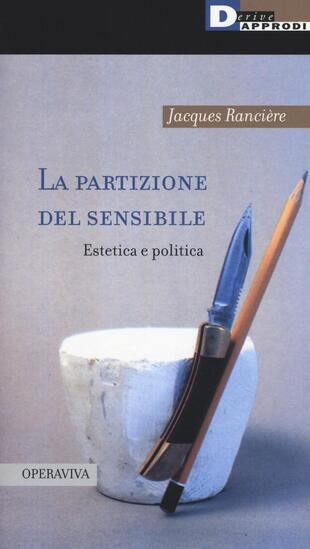 copertina La partizione del sensibile. Estetica e politica