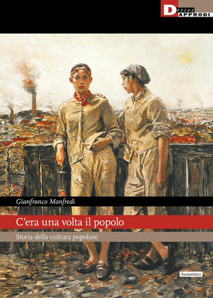 copertina C'era una volta il popolo. Storia della cultura popolare