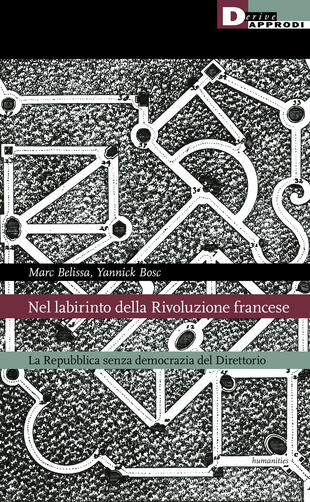 copertina Nel labirinto della rivoluzione francese. La Repubblica senza democrazia del Direttorio