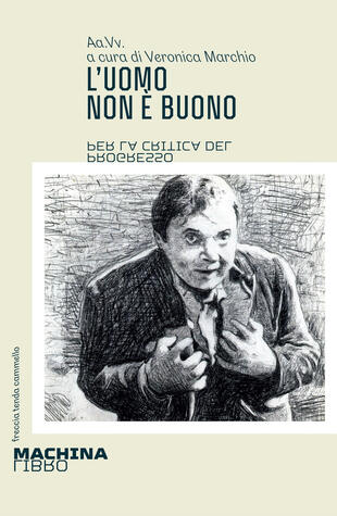 copertina L'uomo non è buono. Per la critica del progresso
