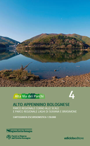 copertina Alta via dei parchi 1:50.000. Nuova ediz.. Vol. 4: Alto Appennino bolognese. Parco regionale Corno alle Scale e parco regionale laghi di Suviana e Brasimone