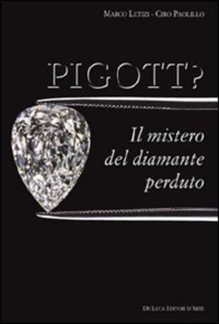 copertina Pigott? Il mistero del diamante perduto