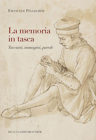 copertina La memoria in tasca. Taccuini, immagini, parole