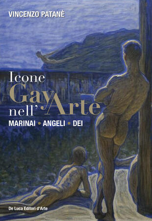 copertina Icone gay nell'arte. Marinai, angeli, dei. Ediz. a colori